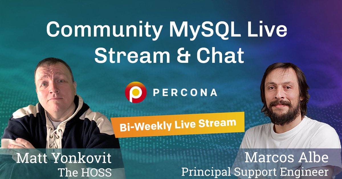 Community MySQL Live Stream & Chat