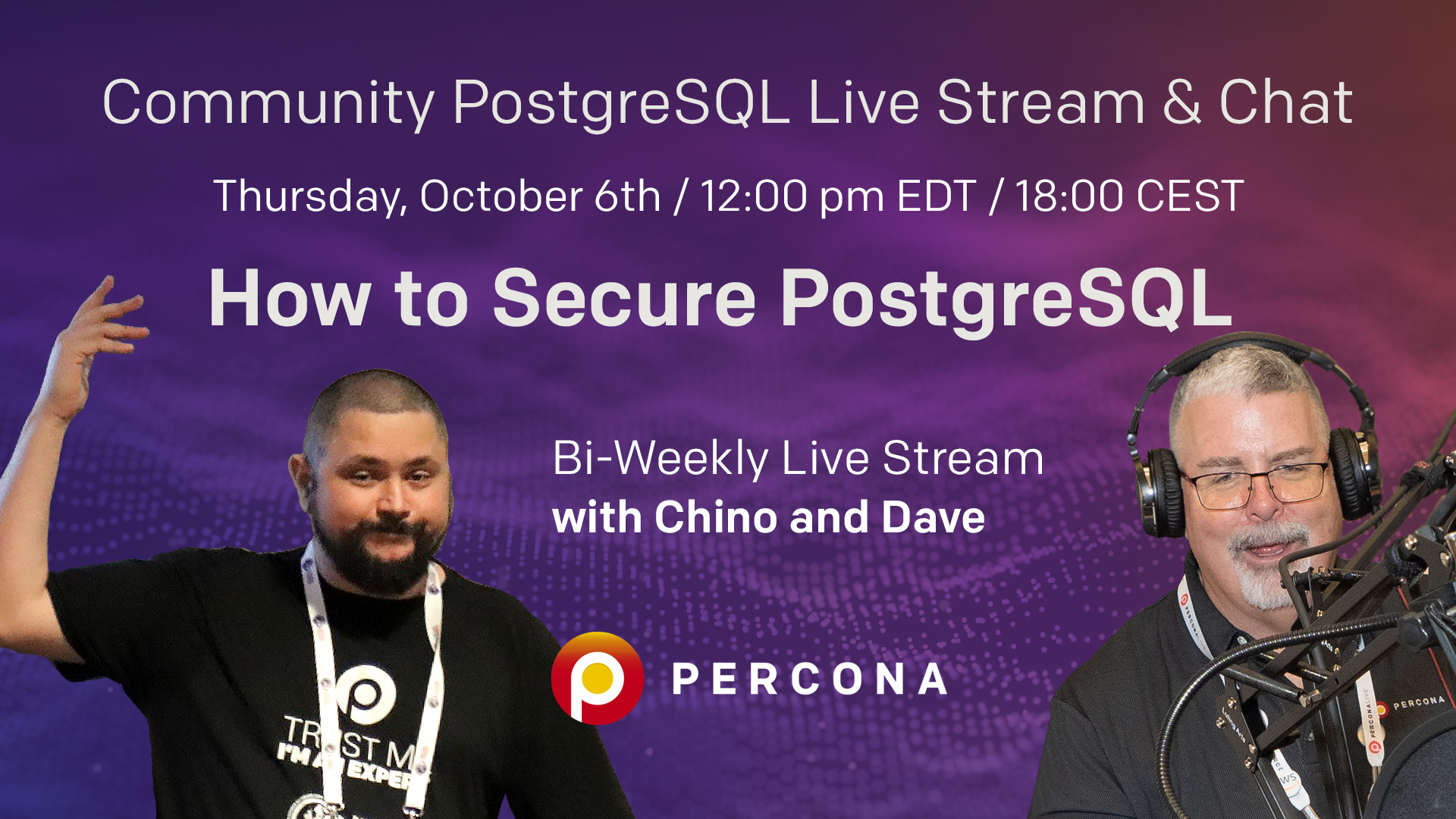 Percona Community PostgreSQL Live Stream & Chat - Oct 6th