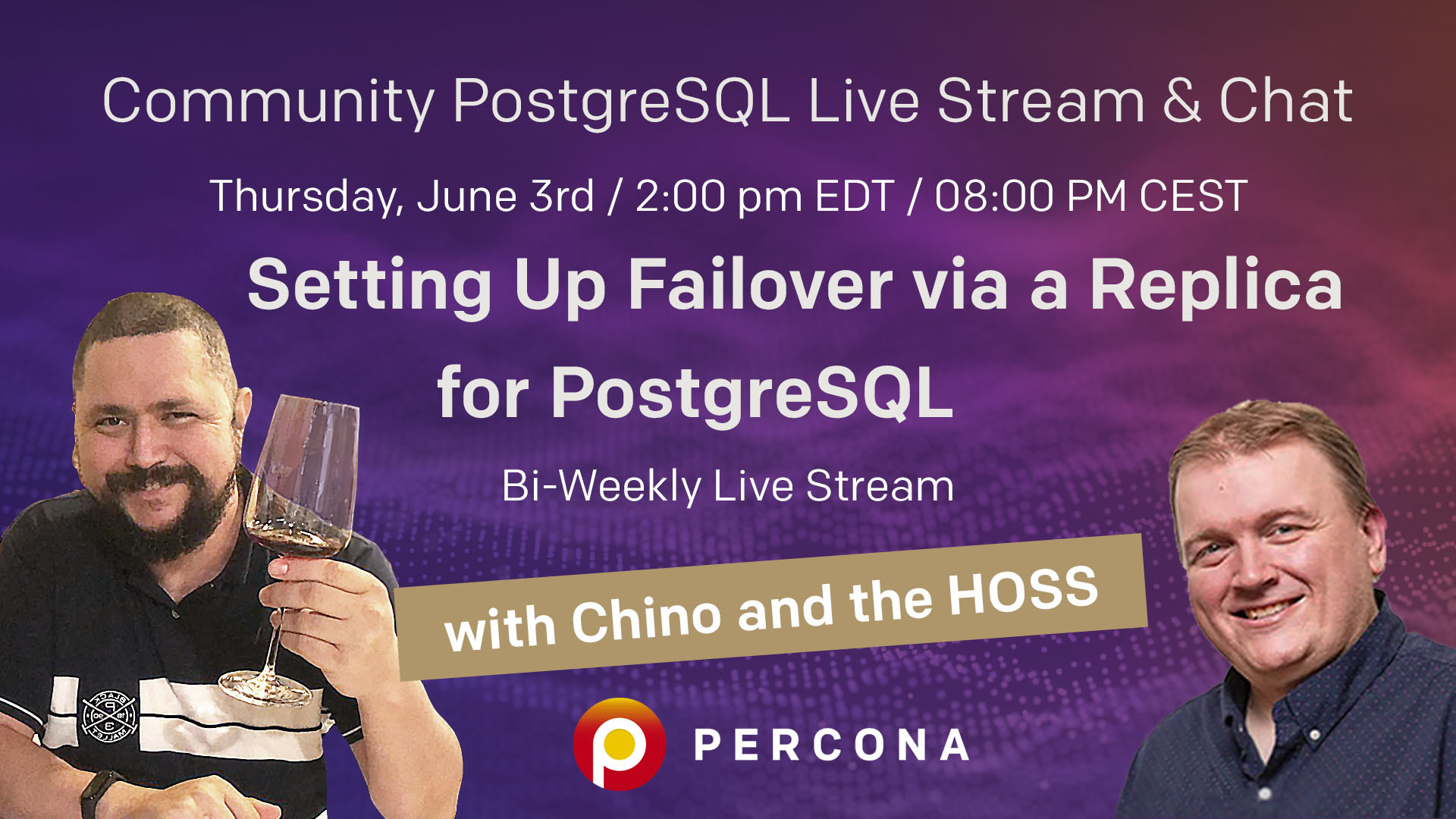 Percona Community PostgreSQL Live Stream & Chat - June 3rd