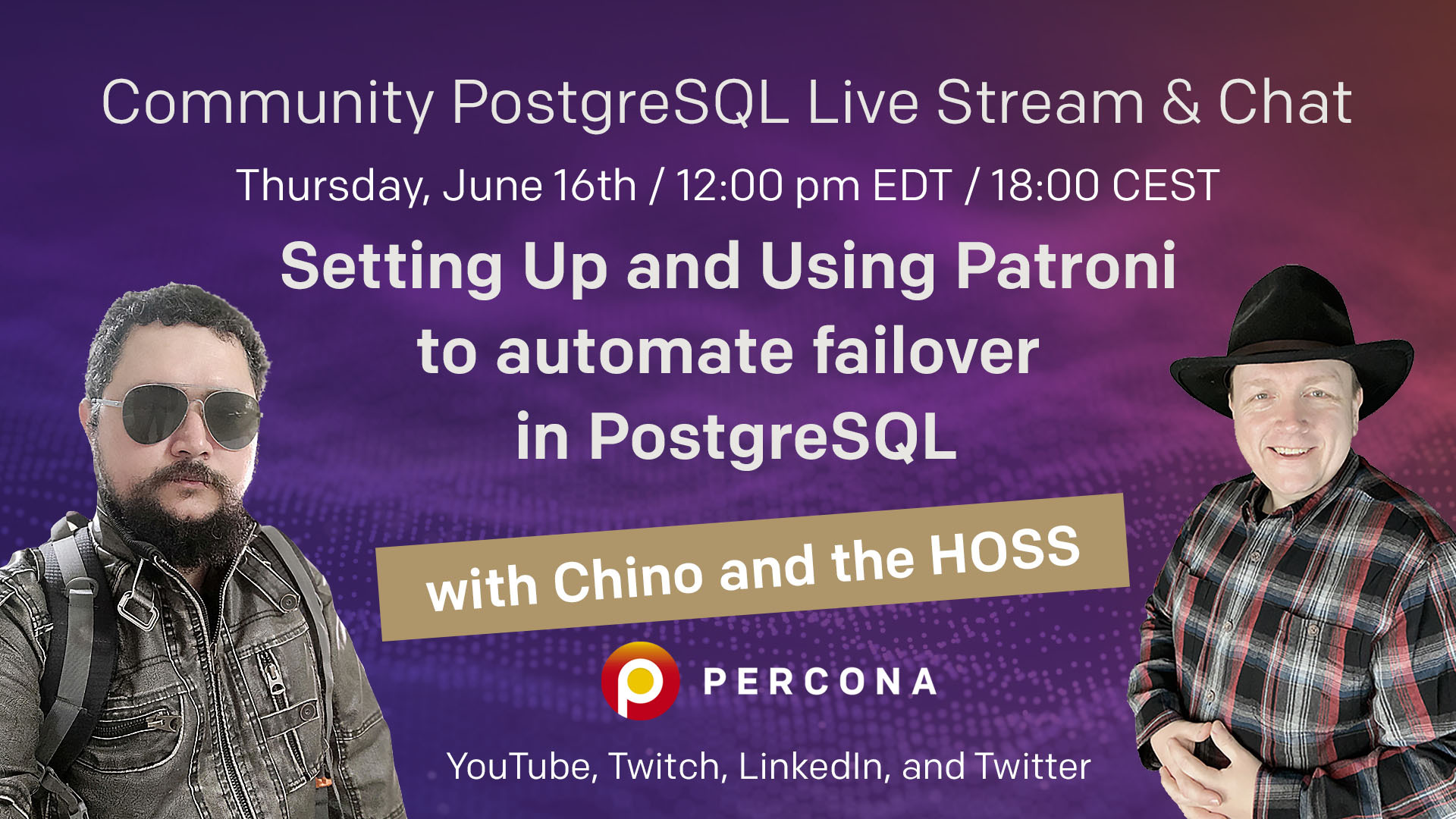 Percona Community PostgreSQL Live Stream & Chat - June 16th