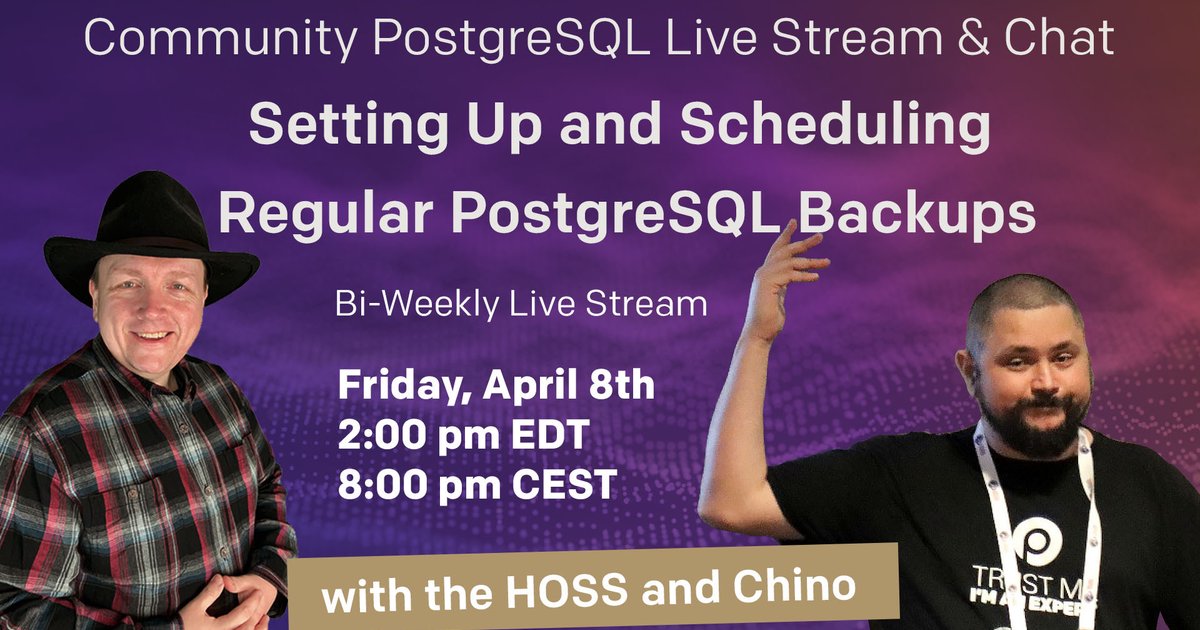Setting Up and Scheduling Regular PostgreSQL Backups - Percona Community PostgreSQL Live Stream - April, 8th