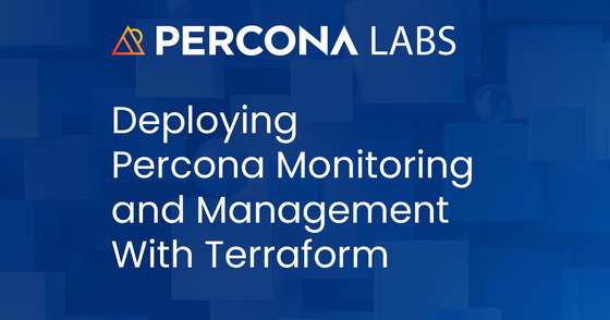 Deploying Percona Monitoring and Management With Terraform