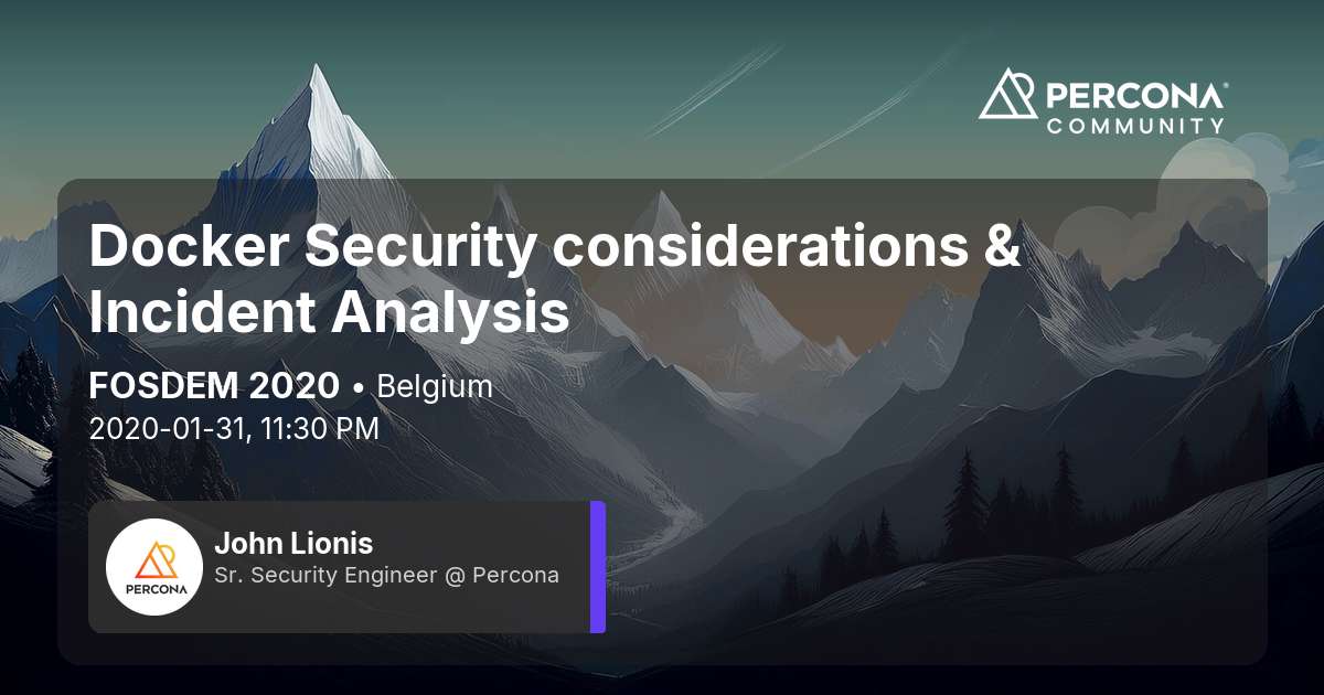 Docker Security considerations & Incident Analysis