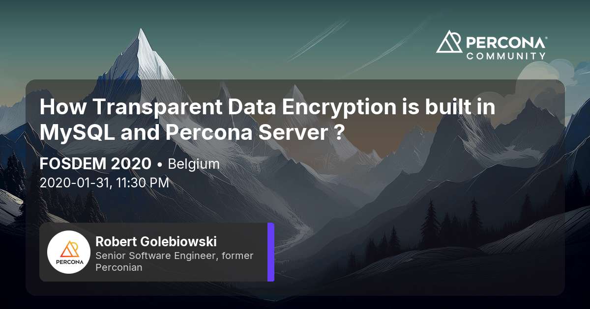 How Transparent Data Encryption is built in MySQL and Percona Server ?