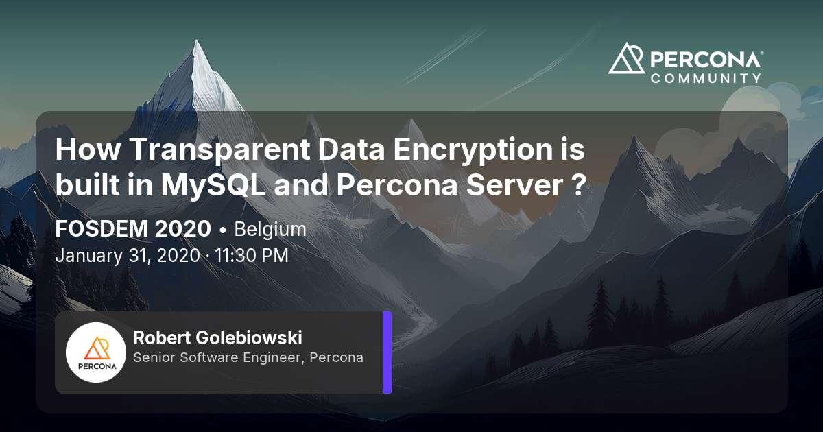 How Transparent Data Encryption is built in MySQL and Percona Server ?