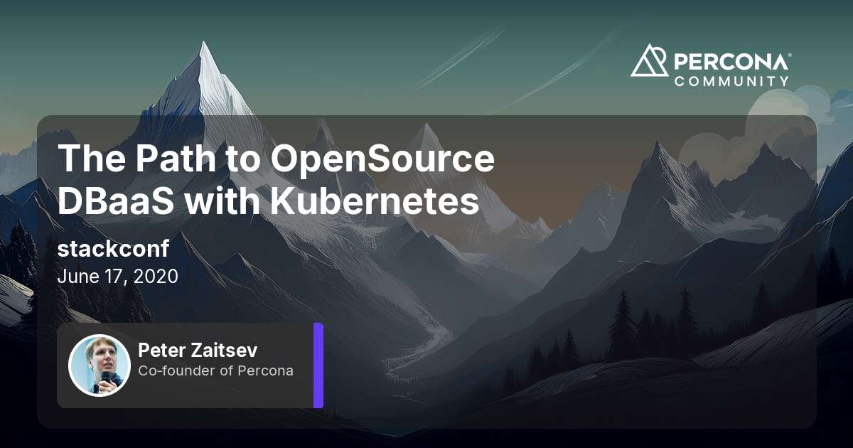 The Path to OpenSource DBaaS with Kubernetes