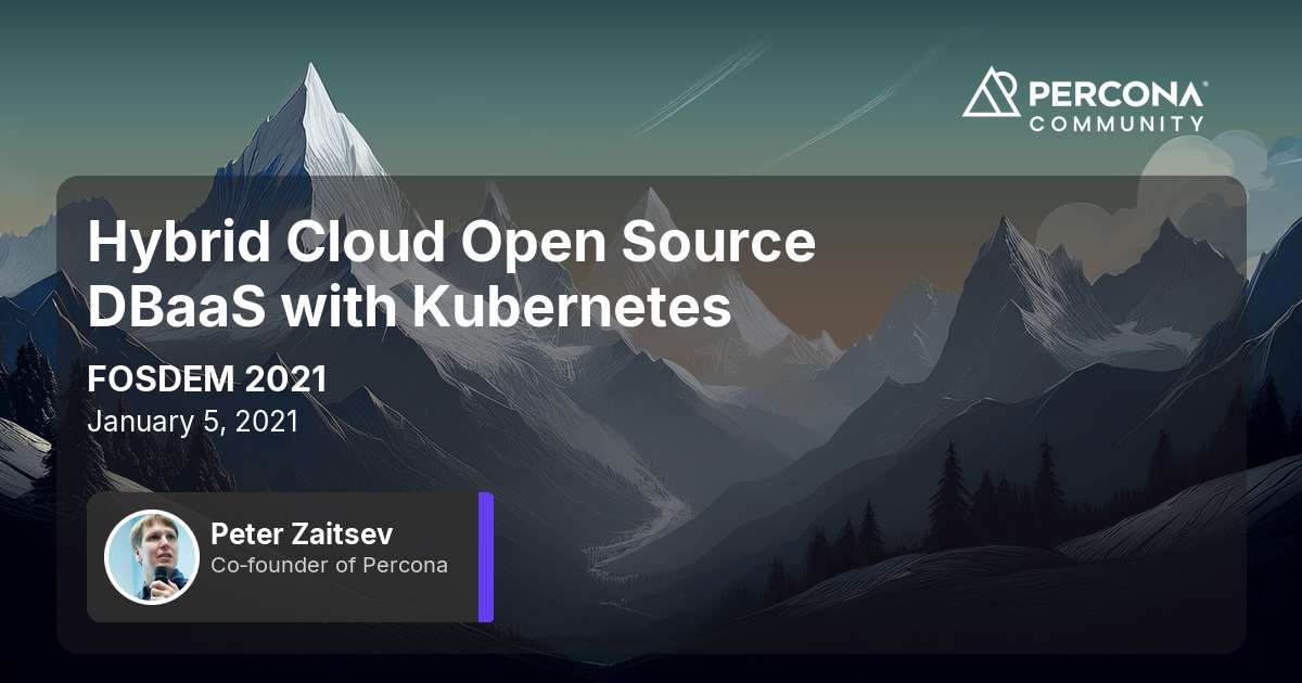 Hybrid Cloud Open Source DBaaS with Kubernetes