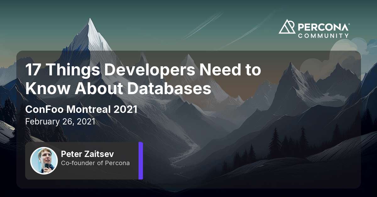 17 Things Developers Need to Know About Databases