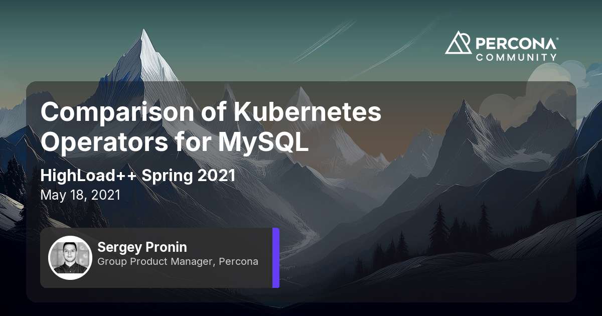 Comparison of Kubernetes Operators for MySQL