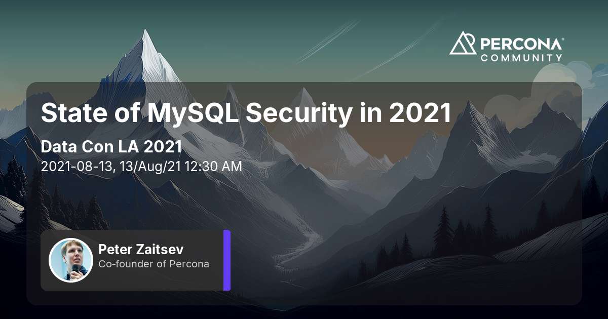 State of MySQL Security in 2021