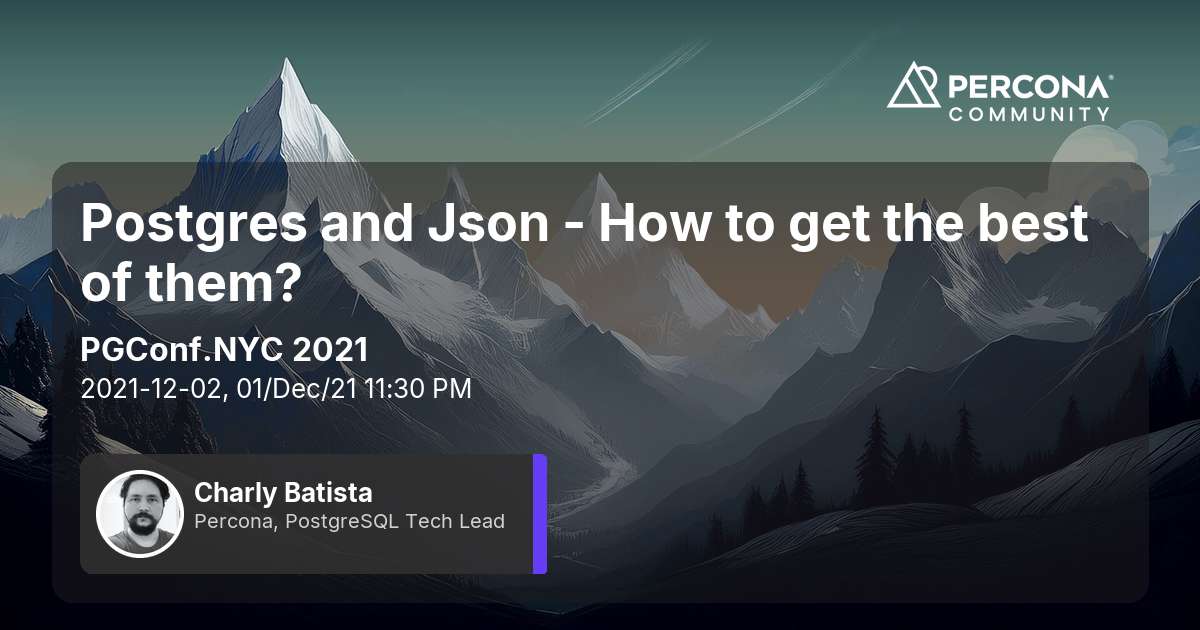 Postgres and Json - How to get the best of them?