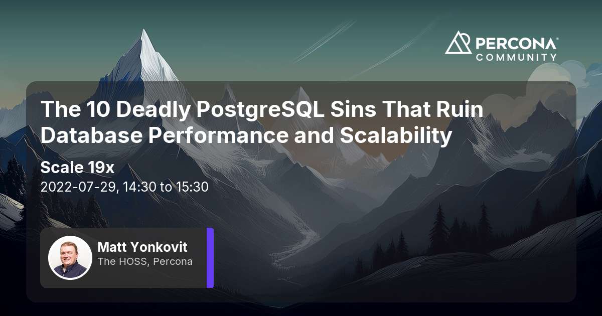 The 10 Deadly PostgreSQL Sins That Ruin Database Performance and Scalability