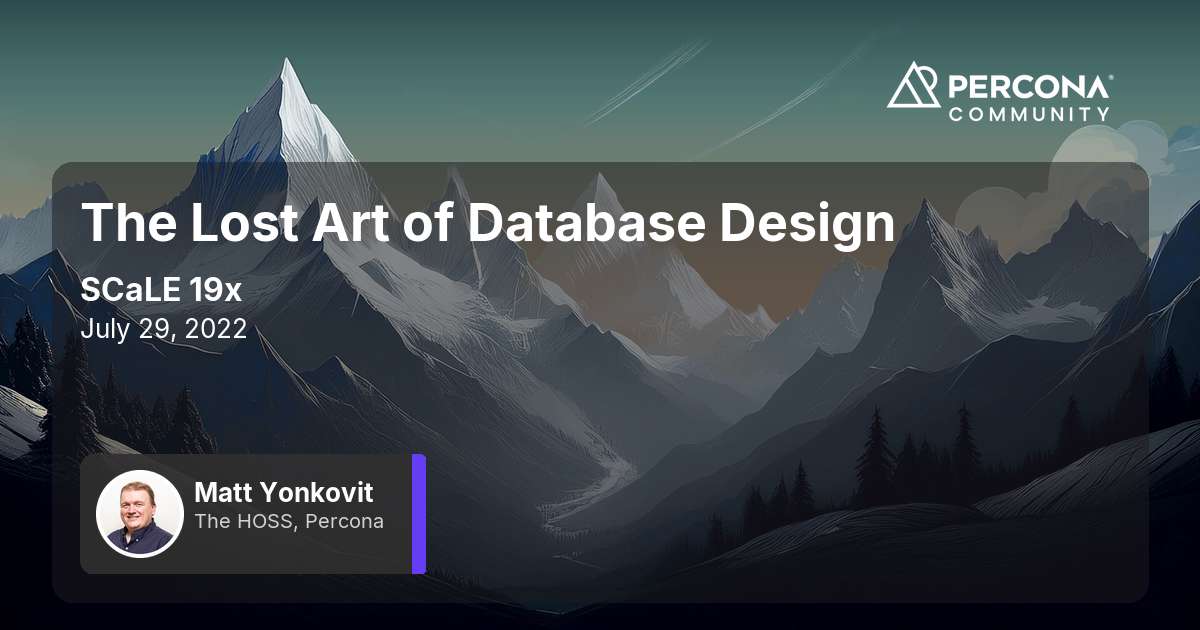The Lost Art of Database Design