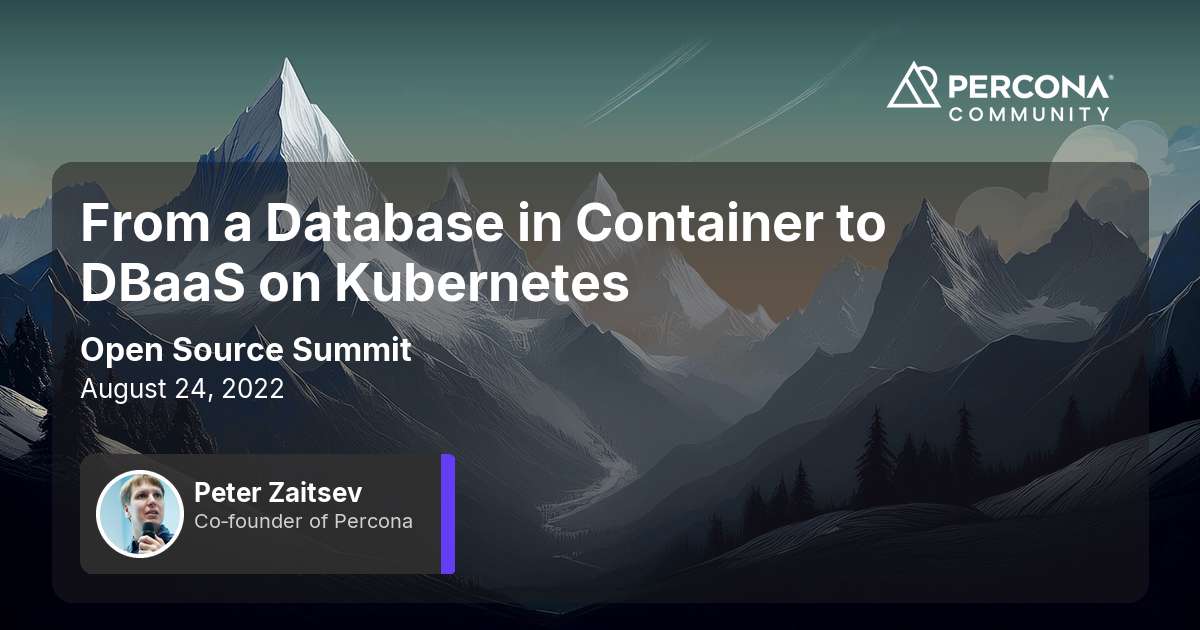 From a Database in Container to DBaaS on Kubernetes