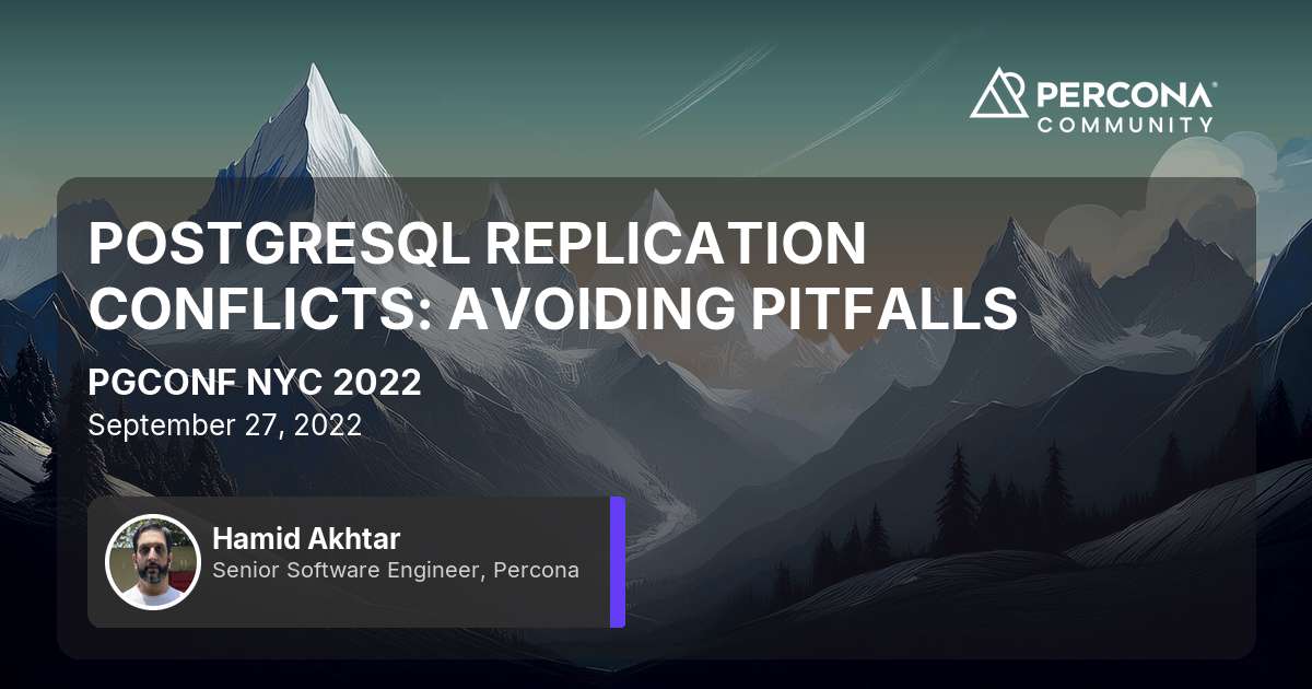 POSTGRESQL REPLICATION CONFLICTS: AVOIDING PITFALLS