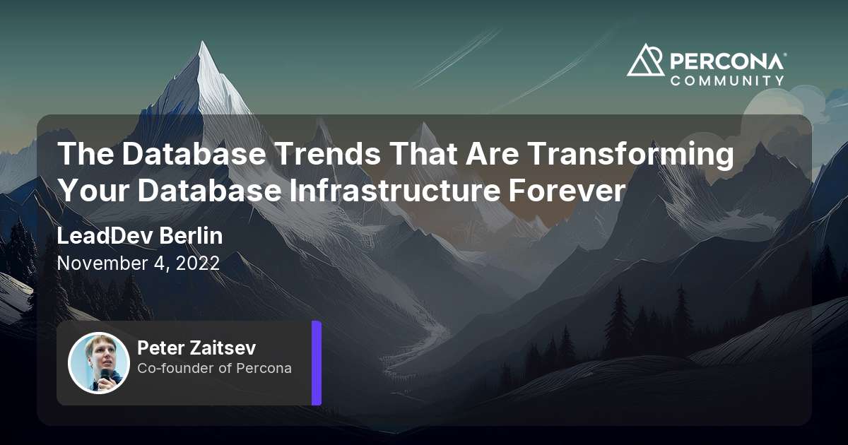 The Database Trends That Are Transforming Your Database Infrastructure Forever
