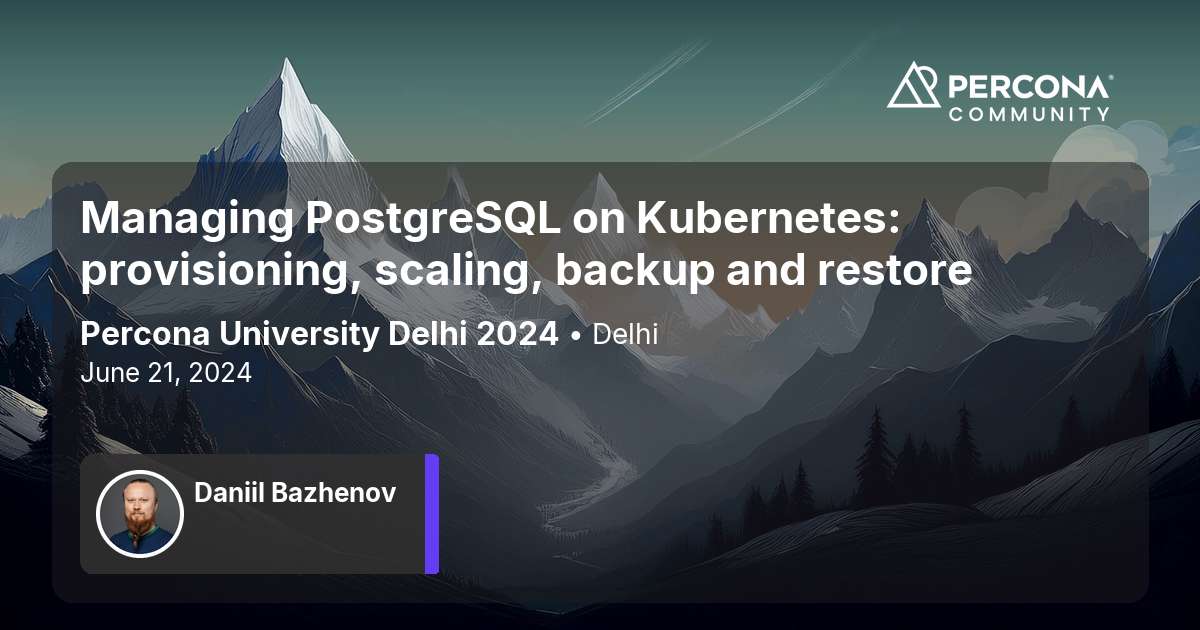 Managing PostgreSQL on Kubernetes: provisioning, scaling, backup and restore