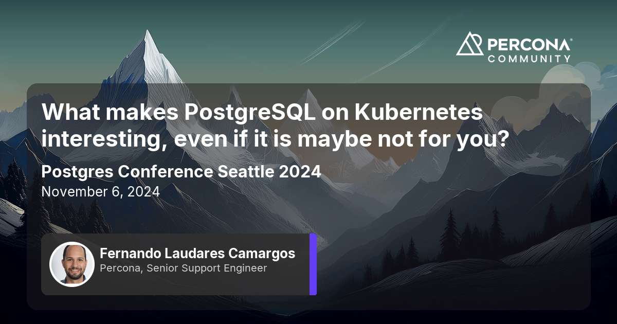 What makes PostgreSQL on Kubernetes interesting, even if it is maybe not for you?