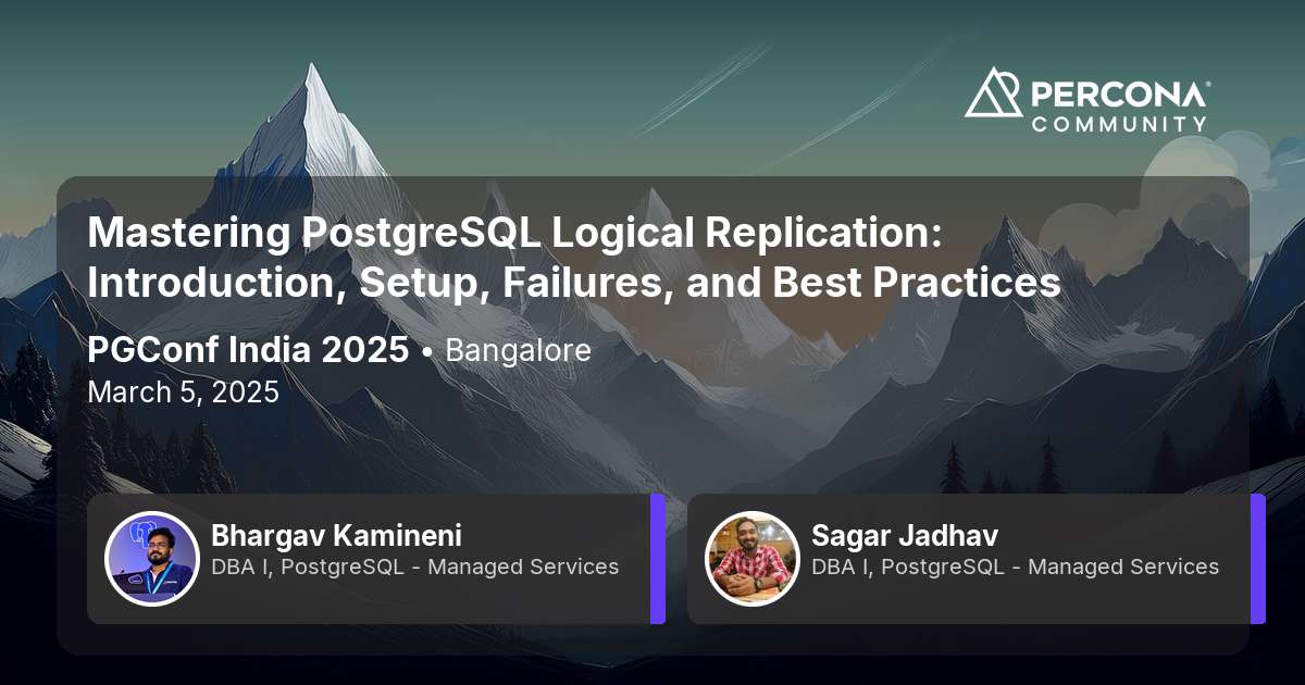 Mastering PostgreSQL Logical Replication: Introduction, Setup, Failures, and Best Practices