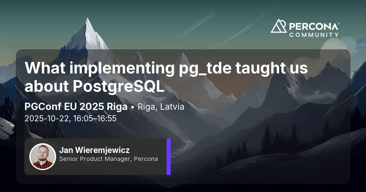 What implementing pg_tde taught us about PostgreSQL