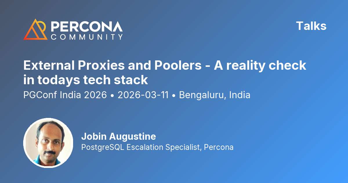 External Proxies and Poolers - A reality check in todays tech stack