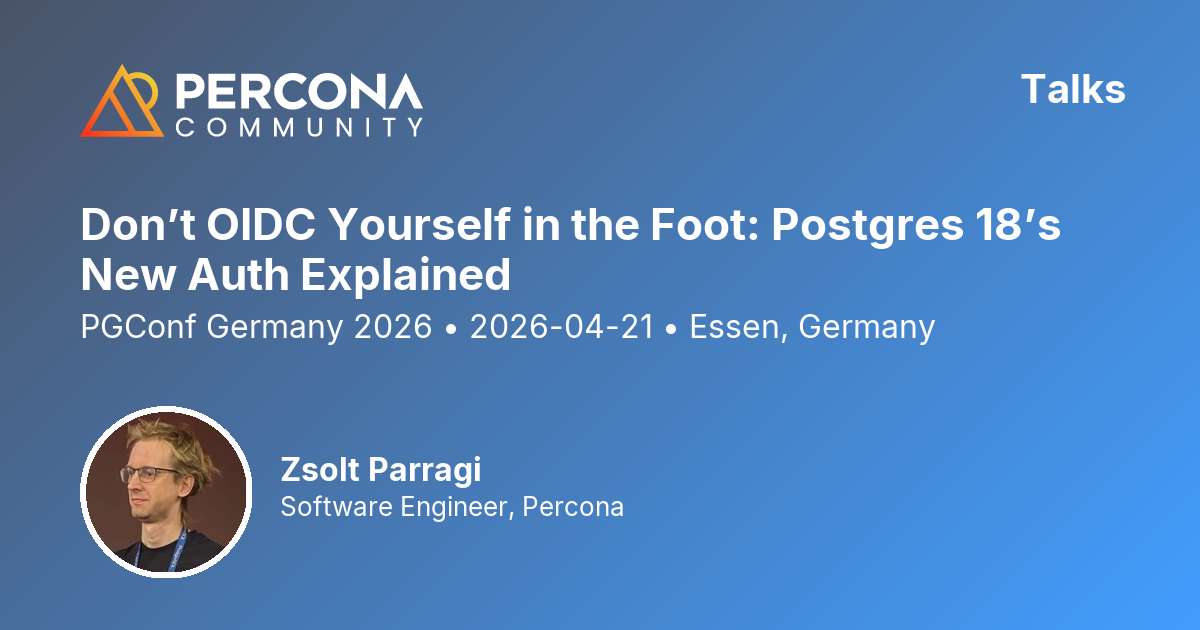 Don’t OIDC Yourself in the Foot: Postgres 18’s New Auth Explained