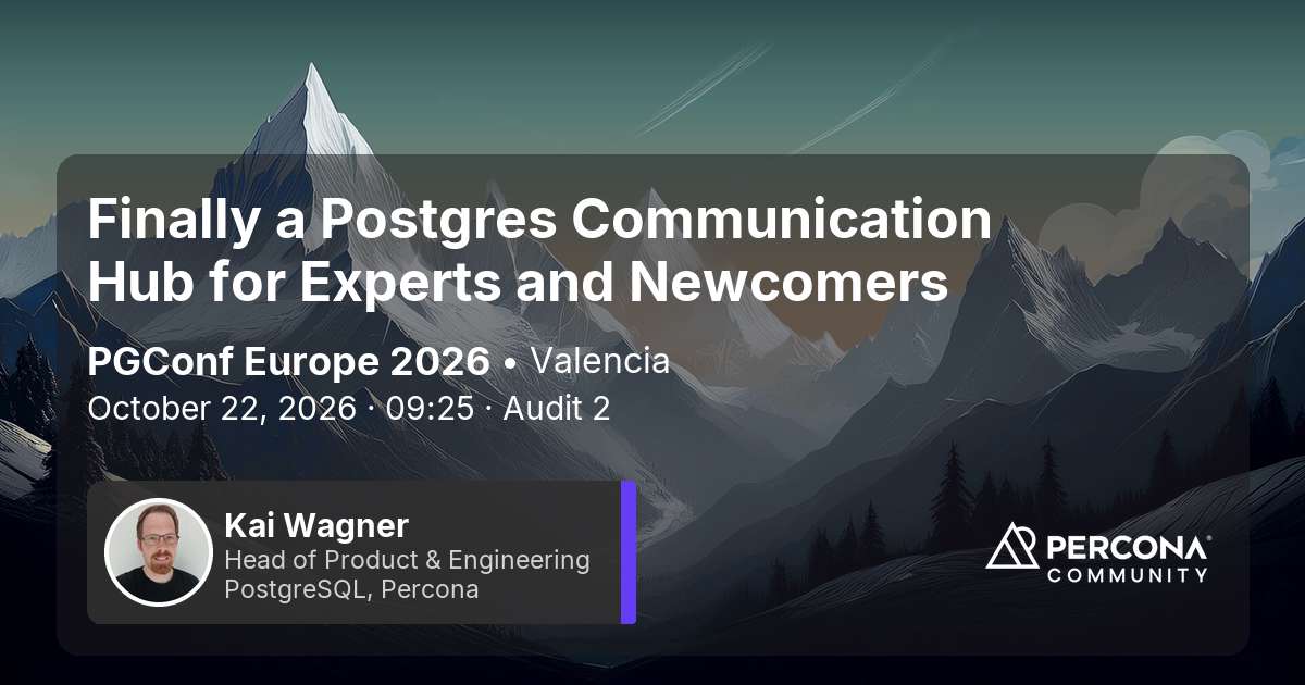 Finally a Postgres Communication Hub for Experts and Newcomers